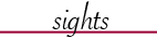 sights